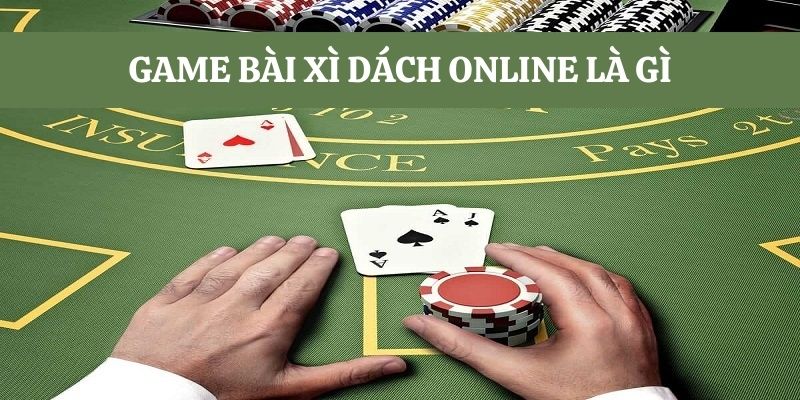 Giới thiệu đôi điều về Xì Dách online