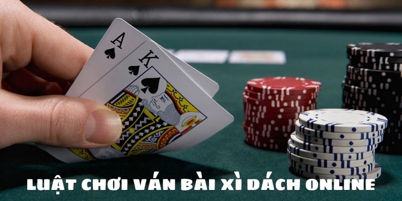 Luật chơi một ván cược Xì Dách 